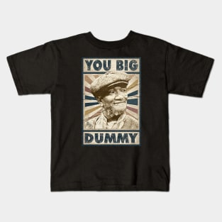 YOU BIG DUMMY RETRO Kids T-Shirt